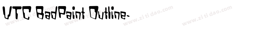 VTC BadPaint Outline字体转换
